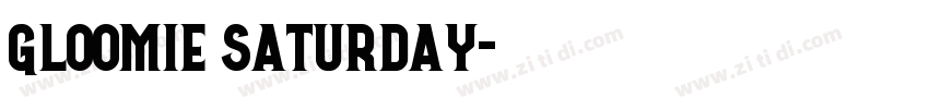 Gloomie Saturday字体转换